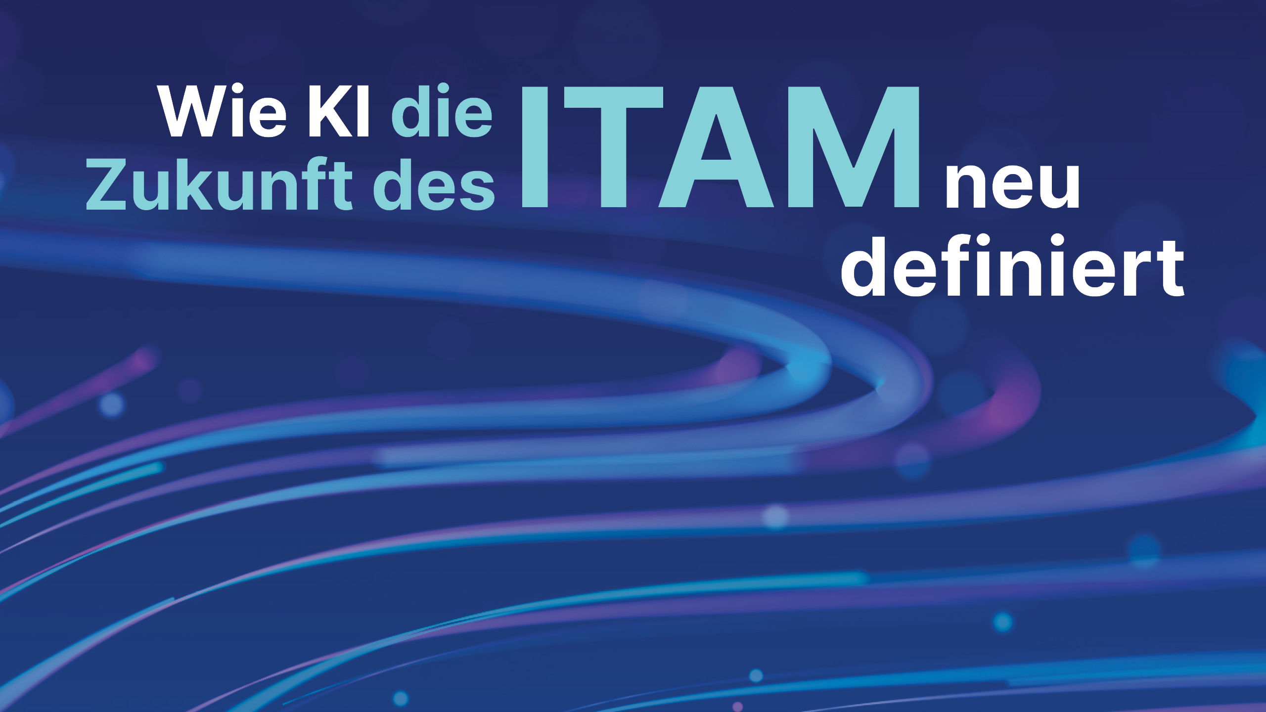 Wie KI die Zukunft des ITAM neu definiert